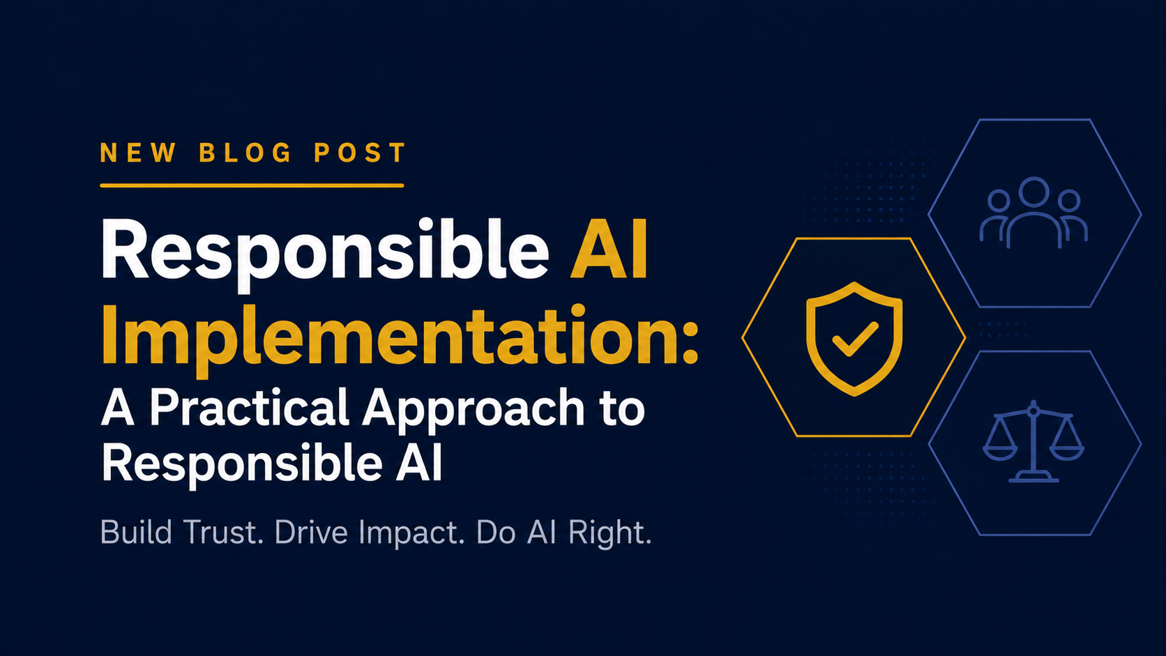 Responsible AI Implementation: A Practical Guide