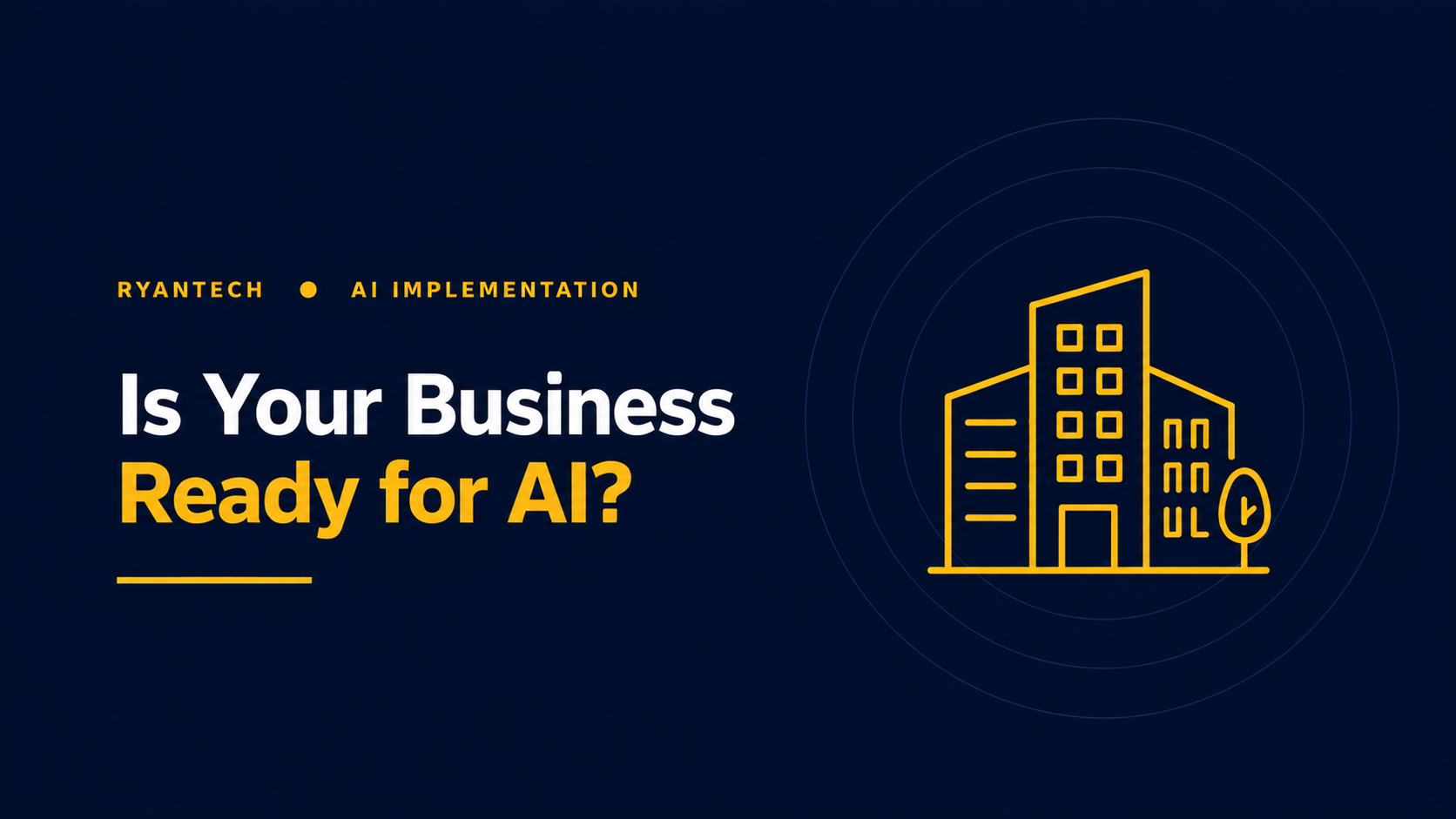 Is Your Business Ready for AI?
